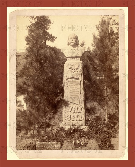 Wild Bill's Monument. James B. Hickoc [i.e. Hickok], alias Wild Bill, born May 27, 1837 at Homer, Ill. Killed by Jack McCall at Deadwood, S.D., Aug. 2, 1876, where his body now lies, John C. H. Grabill was an american photographer. In 1886 he opened his first photographic studio