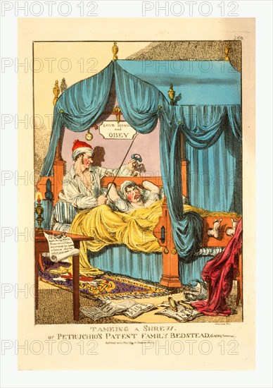 Tameing [i.e. taming] a shrew. Or Petruchio's patent family bedstead, gags & thumscrews, Tameing a shrewTaming a shrew, London 1815,  woman restrained in a bed fashioned like a pillory.  Her husband sits up in bed beside her, holding a whip and gag.