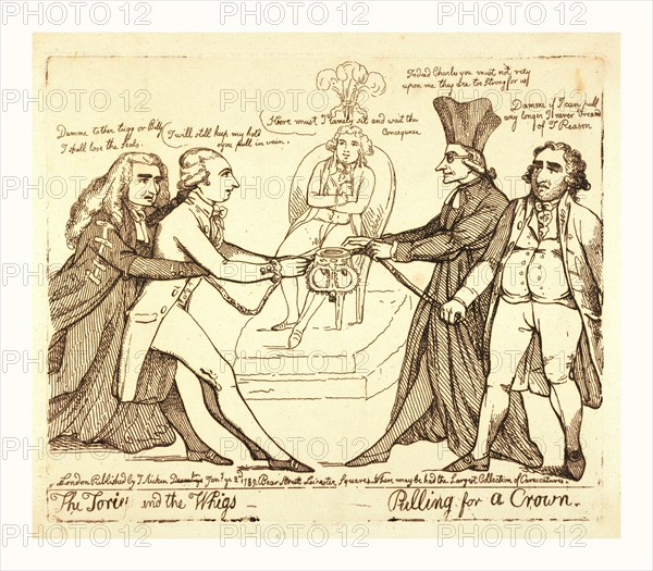 The Tories and the Whigs pulling for a crown, London, 1789, George, Prince of Wales, seated on a throne in the background waiting the results of a tug-of-war over the crown (and regency for the Prince) between the Tories represented by Edward Thurlow and William Pitt and the Whigs represented by Edmund Burke and Charles Fox. The illness of George III (1788-1790) raised the issue of a limited regency for the Prince.