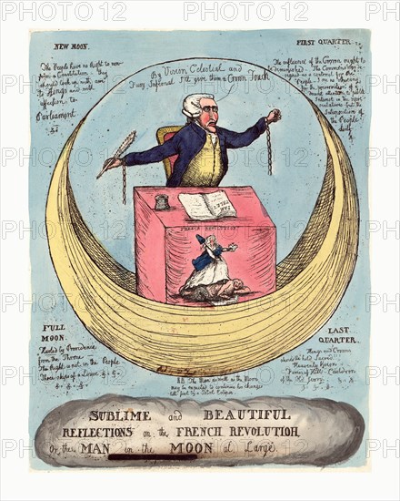 Sublime and beautiful reflections on the French revolution, or the man in the moon at large, engraving 1790, Edmund Burke sitting at a desk on a crescent moon, holding a quill pen, an open pamphlet and an inkwell are on the desk, broken chains hang from his wrists; a scene on the front of the desk, labeled French Revolution shows a woman holding a liberty cap and a crown, standing on a man holding a chain.