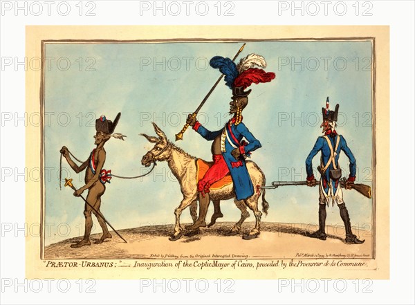Praetor-Urbanus, Inauguration of the Coptic Mayor of Cairo, preceded by the Procureur de la Commune, Gillray, James, 1756-1815, engraving 1799, An obese, Copt, holding a mace or staff, rides an ass which, though led processionally by a Copt, proceeds on account of the bayonet with which a grinning French soldier stabs its hind quarters.