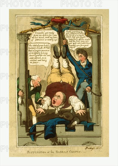 Suspension of the habeas corpus, 1817, John Bull suspended by his feet between two columns labeled Lords and Commons.
