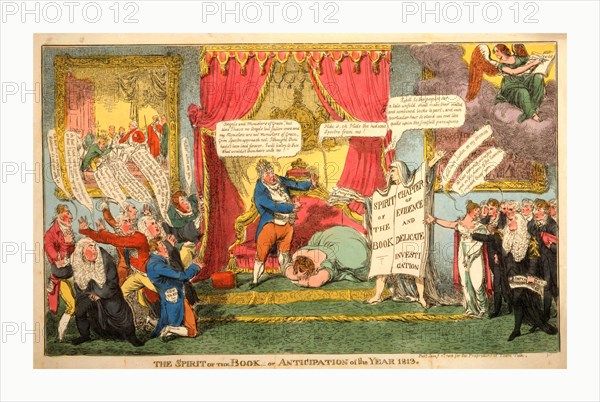 The spirit of the book -or anticipation of the year 1813, a satire on the pending publication of The Book part of a campaign to attack the Regent through his wife, showing a figure, draped in white, supporting on outstretched arms the open pages of a huge book. He stands at the foot of the double throne, from which Lady Hertford has hurled herself; she lies face downwards on the dais, putting out a hand to ward off the dread apparition. Lord Liverpool, in front, is on his knees. Lord Ellenborough flinches to the left.