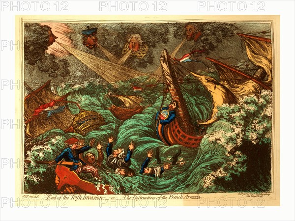 End of the Irish Invasion or  the Destruction of the French Armada, Gillray, James, 1756-1815, engraver, London, engraving 1797, french warships being tossed about during a storm blown up by Pitt, Dundas, Grenville and Windham, whose heads appear from the clouds. Charles Fox is the figurehead on Le Revolutionaire which is floundering with broken mast. The Revolutionary Jolly Boat is being swamped, throwing Sheridan, Hall, Erskine, M.A. Taylor and Thelwall overboard.