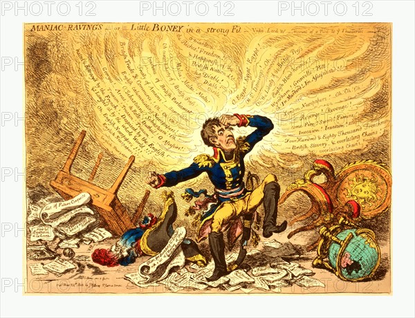 Maniac-raving's or Little Boney in a strong fit, Gillray, James, 1756-1815, engraver, London, 1803,  Napoleon in a fury over relations between France and England.