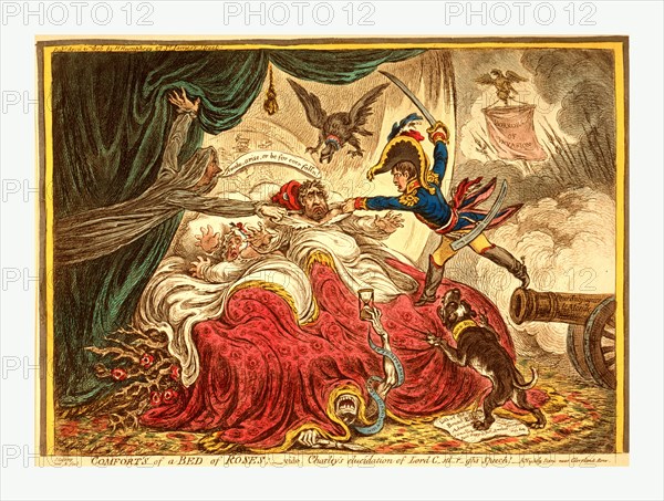 Comfort of a Bed of Roses, Gillray, James, 1756-1815, engraver, [London] : H. Humphrey, 1806,  Charles Fox, in bed with his wife, having a nightmare. To the right, Napoleon jumps to the bed from a cannon with the words Pour subjugeur le Monde inscribed on the muzzle; behind him are seen pikes and a banner with the words Horrors of Invasion. William  Pitt, as a shade, floats near the bed, admonishing Fox to awake. An eagle with the collar labeled Prussia looms over Fox's head. From under the bed grow thorny rose branches and Death crawls out from under the covers. A bulldog with its collar inscribed John Bull lunges at Napoleon.