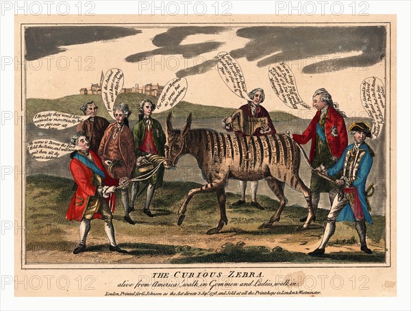 The curious zebra alive from America! walk in gem'men and ladies, walk in, Cartoon shows a group of men, including George Washington who is standing to the right holding the tail of the zebra, and Lord North, standing on the left gripping the reins, trying to guide the zebra on whose stripes are the names of the thirteen colonies.