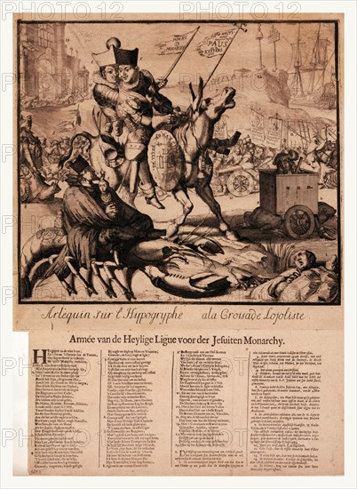 Arlequin sur l'Hippogryphe a la croisade Lojoliste Armee van den heylige lingue voor der jesuiten monarchy., Hooghe, Romeyn de, 1645-1708, artist, [1689], 1 print (broadside) : etching and engraving., Print shows Louis XIV as the harlequin, with pegged leg, riding on the hippogryphe or jackass, leading a holy crusade. He wears a large biretta that also fits over the head of James II sitting behind him; they both wear armor. Hanging from the saddle is a shield bearing the monogram IHS of the Society of Jesus. In the foreground, Father Petre, confessor of James II, rides a lobster; he is holding James Francis, the infant son of James II, known as the Pretender, with a small windmill on top of his head. On the left, behind the main scene, ambassadors of the holy league ride on a snail and councillors and vicars ride on owls; on the right, monks drag cannon past a gallows. In the background, a ship, Sinte Reynuyt, departs, and men pull down statues from church facades. Includes descriptive...