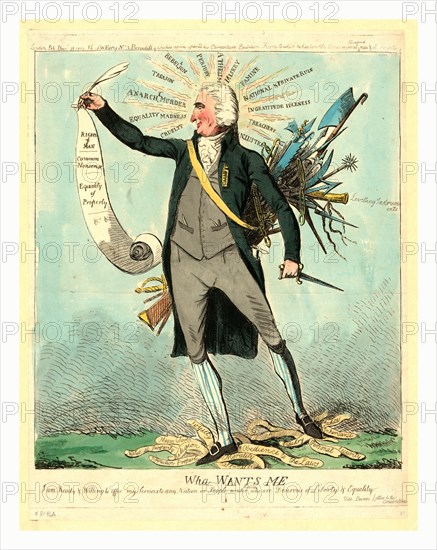 Wha wants me, London : 1792, engraving, Thomas Paine, full-length, standing, facing left, holding scroll rights of man, surrounded by injustices and standing on labels, representing morals and justices, defending measures taken in revolutionary France and appealing to the English to overthrow their monarchy and organize a republic.