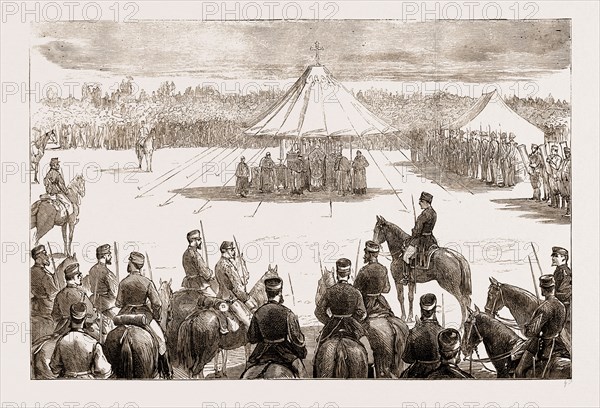 THE END OF THE CARLIST WAR: KING ALFONSO AND THE TROOPS HEARING MASS IN THE CAMP AT DEHESA DE AMANIEL, SPAIN, 1876