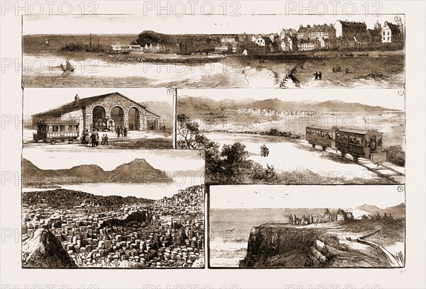 THE NEW ELECTRIC TRAMWAY BETWEEN PORTRUSH AND BUSHMILLS, ULSTER, 1883: 1. Portrush, from the Tramway Station. 2. Tramway Station and Terminus. 3. The Tramway Cars and Portrush from the White Rocks. 4. General View of the Giant's Causeway and the Stookans. 5. The Ruins of Dunluce Castle.