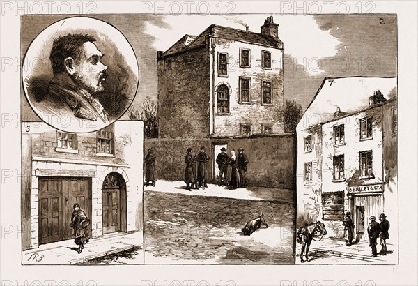 THE MURDER LEAGUE IN DUBLIN, IRELAND, 1883: 1. James Fitzharris ("Skin the Goat"), Who Drove the Cab on the Day of the Phoenix Park Murders. 2. The House at Richmond where. the Informers are Kept under Police Protection. 3. No, 5, Cross Kevin Street, the House in which the Conspirators had their Arms and Ammunition Stored, for Giving Information About Which Bailey was Shot in Skipper's Alley. 4. No. 8, Brabazon Street, the House where Bailey Lived.