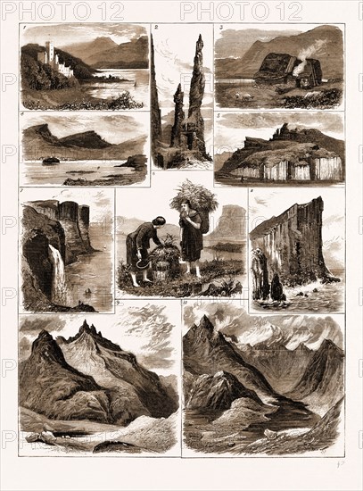THE LAND AGITATION IN SKYE, 1883: 1. Dunvegan Castle, Isle of Skye. 2. The Needle, Quiraing. 3. A Skye Cottage. 4. Portree and the Storr Rock. 5. The Quiraing. 6. Skye Lasses. 7. Kilt Rock. 8. Eilan Alteveg or Flodigarry. 9. Coruisk and Scavaig.