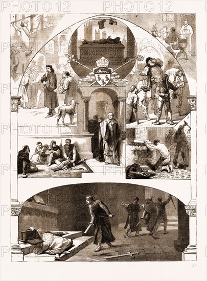 THE ENTHRONISATION OF THE NEW PRIMATE, SOME CANTERBURY VISIONS, UK, 1883: 1. A Puritan Bigot Destroying One of the Windows of the Cathedral. 2. Nell Cook: "A Warden-pie's a Dainty Dish to Mortify Withal" ("The Ingoldsby Legends"). 3. The Monument to the Black Prince. 4. "The Gentle Chaucer Gliding Through the Throng." 5. Falstaff and His Train. 6. An Interview with the Murderers of Becket. 7. The Penance of Henry II. 8. The Murder of Thomas Becket.