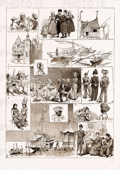 SOME STRAY NOTES AT THE AMSTERDAM EXHIBITION, THE NETHERLANDS, 1883: 1. A Turkish Merchant Selling Perfume. 2. Visitors from the Island of Marken in the Zuider Zee. 3 and 5. Houses and Boats from the Dutch Colonies in the Ease Indies. 4. A Building in the Dutch Renaissance Style Where Liqueurs are Sold. 6. A Weaver in the Tunisian Building. 7. The Javanese Camelan. 8. A Javanese Female Dancer. 9. A Lancer, Rifleman, and Gunner on Duty in the Belgian Department. 10. An Indian Woman and Child. 11. A Young Woman. 12. Mutual Admiration of a Native from Hindostan and a Peasant Woman from North Holland. 13. A Chinese Vessel. 14. The Yound Girl Who Sells Newspapers.