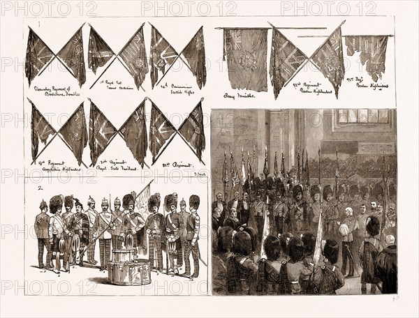 THE DUKE OF CAMBRIDGE DEPOSITING THE COLOURS OF SEVENTEEN SCOTTISH REGIMENTS IN ST. GILES'S HIGH CHURCH, EDINBURGH, SCOTLAND, UK, 1883: 1. The Colours. 2. The Uniforms of the Scottish Regiments: (1) 26th Cameronians, Scottish Rifles; (2) 91st, Argylshire Highlanders; (3) Scots Greys; (4) Piper; (5) 1st Royal Scots; (6) 71st, Highland Light Infantry; (7) King's Own Borderers; (8) 92nd, Gordon Highlanders; (9) 79th, Cameron Highlanders; (10) 42nd, Black Watch; (11) 90th, Scottish Rifles; (12) Royal Scots Fusiliers. 3. The Presentation Ceremony.