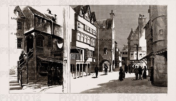 THE OPENING OF THE INTERNATIONAL EXHIBITION AT EDINBURGH BY PRINCE ALBERT VICTOR: HOUSE IN WHICH MONEY WAS COINED UNTIL THE UNION, 1707, PART OF "OLD EDINBURGH," IN THE EXHIBITION BUILDINGS; STREET IN "OLD EDINBURGH", 1886