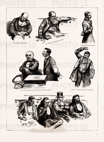 THE HOME RULE DEBATE IN THE HOUSE OF COMMONS, LONDON, UK, 1886: TOO MUCH OF HOME RULE; MR. JOHNSTON, AN ORANGE LEADER; COLONEL HUGHES HALLETT; MR. GLADSTONE AND HIS LIEUTENANT, MR. JOHN MORLEY; MR. T.P. O'CONNOR MAKES REVELATIONS; THE FRONT OPPOSITION BENCH, SIR MICHAEL HICKS-BEACH, MR. CHAPLIN, LORD RANDOLPH CHURCHILL, LORD GEORGE HAMILTON