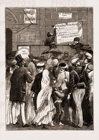 POSTING A REVOLUTIONARZ BILL, STREET SCENE IN MADRID SPAIN 1873