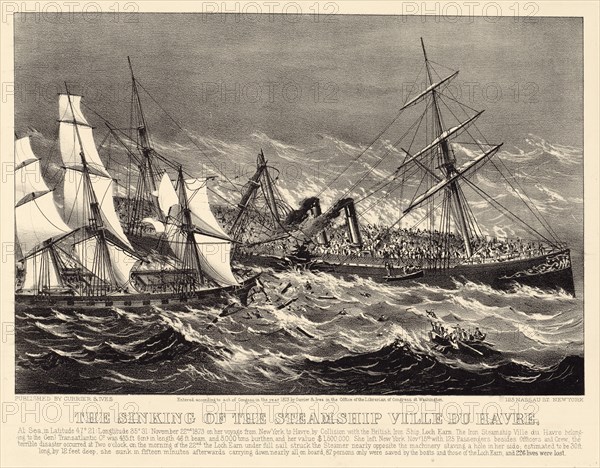 The sinking of the steamship Ville du Havre; Currier & Ives.,; New York : Published by Currier & Ives, c1873.; 1 print : lithograph ; 33.6 x 44.5 cm. (sheet)