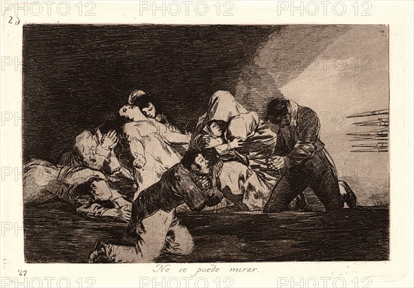 Francisco de Goya (Spanish, 1746-1828). One Can't Look (No Se Puede Mirar), 1810-1815, printed 1863. From The Disasters of War (Los Desastres de la Guerra). Etching and aquatint.