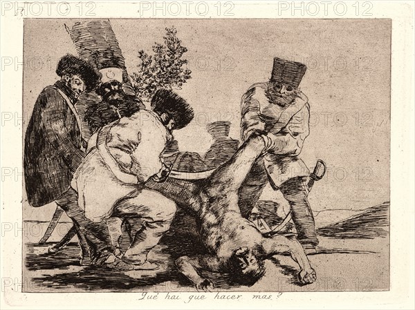 Francisco de Goya (Spanish, 1746-1828). What More Can Be Done? (Qué Hai Que Hacer Mas?), 1810-1815, printed 1863. From The Disasters of War (Los Desastres de la Guerra). Etching and aquatint.