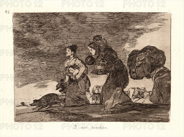 Francisco de Goya (Spanish, 1746-1828). And This Too (Y Esto Tambien), 1810-1815, printed 1863. From The Disasters of War (Los Desastres de la Guerra). Etching and aquatint.
