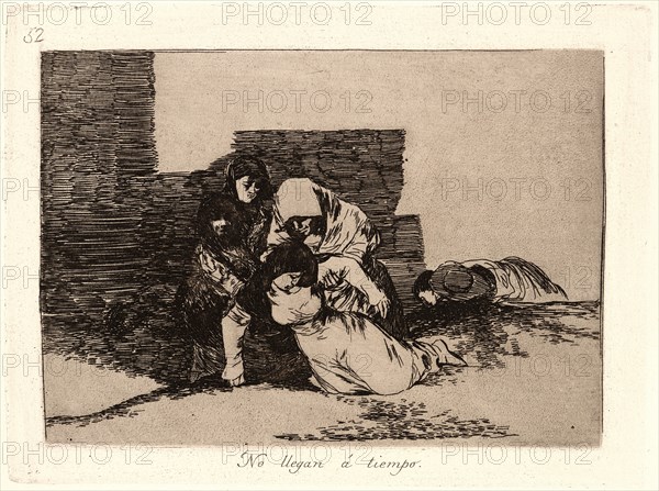Francisco de Goya (Spanish, 1746-1828). They Do Not Arrive in Time (No Llegan Ã¡ Tiempo), 1810-1815, printed 1863. From The Disasters of War (Los Desastres de la Guerra). Etching and aquatint.