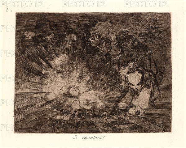 Francisco de Goya (Spanish, 1746-1828). Will She Rise Again? (Si ResucitarÃ¡?), 1810-1815, printed 1863. From The Disasters of War (Los Desastres de la Guerra). Etching and aquatint.