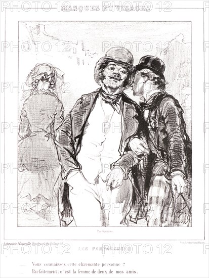 Paul Gavarni (aka Hippolyte-Guillaume-Sulpice Chevalier, French, 1804 - 1866). Do you know that charming woman? Perfectly, she is the woman of two of my friends, 1852. From Les Partageuses, album 1; Masques et Visages. Lithograph.