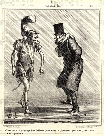 Honoré Daumier (French, 1808 - 1879). Vous trouvez le printemps trop froid..., 1867. From Actualités. Lithograph on newsprint paper. Image: 252 mm x 212 mm (9.92 in. x 8.35 in.). Second of two states.