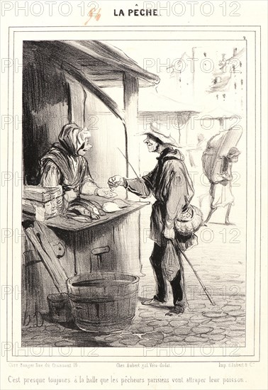 Honoré Daumier (French, 1808 - 1879). C'est presque toujours Ã  la halle..., 1840. From La PÃªche. Lithograph on white wove paper. Image: 228 mm x 167 mm (8.98 in. x 6.57 in.) (image dimensions are for composition). Third state.