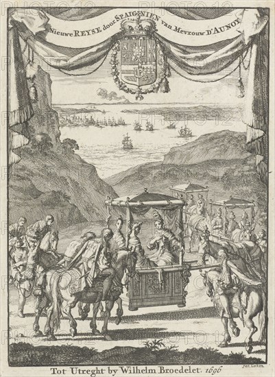 Writer Marie-Catherine d'Aulnoy greeted in a litter by five riders, Jan Luyken, Willem Broedelet, 1696