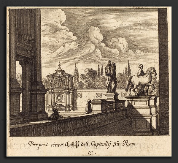 Melchior KÃ¼sel after Johann Wilhelm Baur (German, 1626 - 1683), Capitoline, Rome, 1681, etching