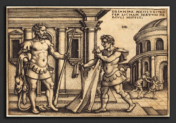 Sebald Beham (German, 1500 - 1550), Lycus Bringing the Garment of Nessus to Hercules, 1542-1548, engraving