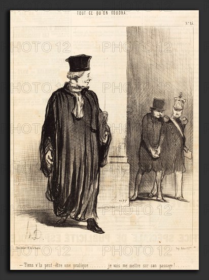 Honoré Daumier (French, 1808 - 1879), Tiens v'la peut-etre une pratique, 1847, lithograph on wove paper