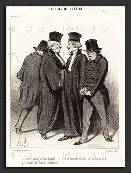 Honoré Daumier (French, 1808 - 1879), Encore perdu en Cour Royale et il se lamente, 1848, lithograph