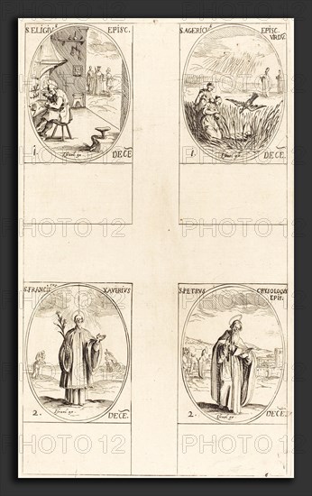 Jacques Callot (French, 1592 - 1635), St. Eligius; St. Agericus; St. Francis Xavier; St. Peter Chrysologus, etching