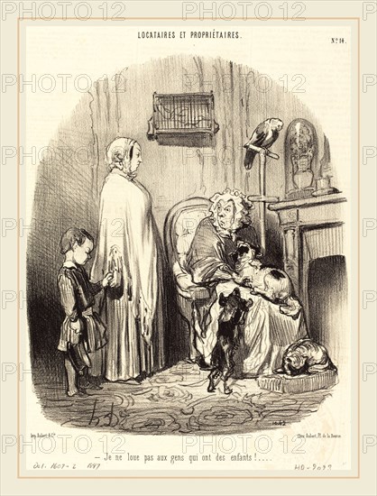 Honoré Daumier (French, 1808-1879), Je ne loue pas aux gens qui ont des enfants!, 1847, lithograph on newsprint