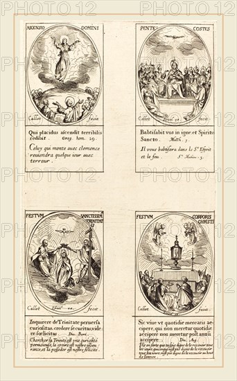 Jacques Callot, French (1592-1635), Ascension; Pentacost; Trinity; Corpus Christi, etching