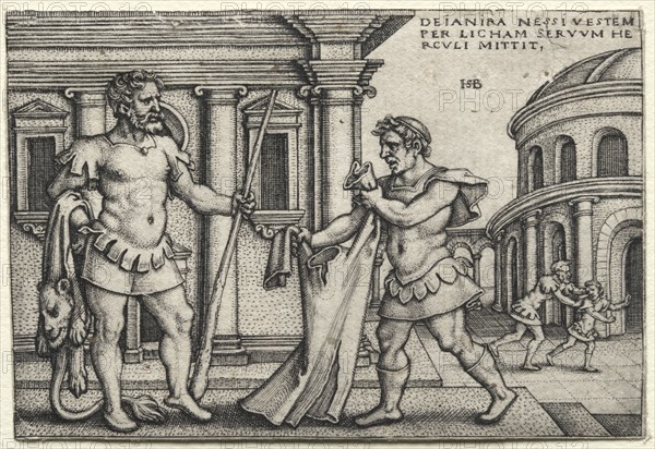 The Labors of Hercules: Hercules Receiving the Garment Steeped in Nessus's Blood, 1542. Hans Sebald Beham (German, 1500-1550). Engraving