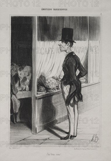 published in le Charivari (1 September 1839): Parisian Emotions, plate 3:  I Have Three Sous!, 1839. Honoré Daumier (French, 1808-1879). Lithograph; image: 25 x 17.5 cm (9 13/16 x 6 7/8 in.)