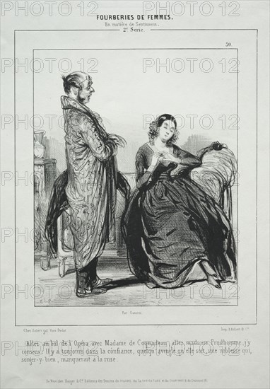 Fourberies de Femmes En Matière de Sentiment. Paul Gavarni (French, 1804-1866). Lithograph
