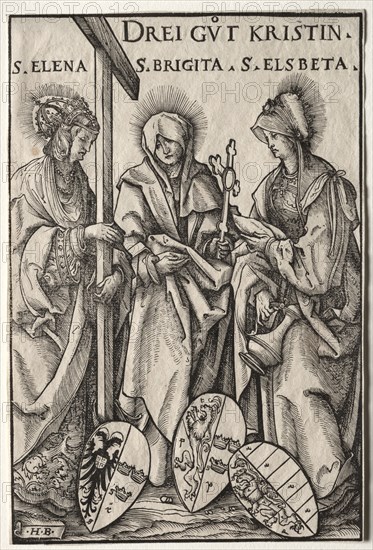 The Three Christian Heroines:  Saints Helen, Bridget and Elizabeth. Hans Burgkmair (German, 1473-1531). Woodcut