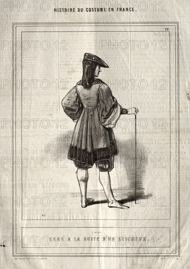 Histoire du Costume en France:  Gens à la suite d'un seigneur, 1843. Paul Gavarni (French, 1804-1866). Lithograph