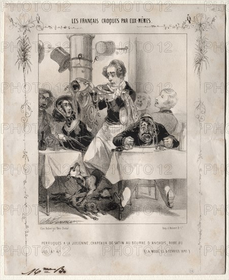 Les Français croquès par eux-mêmes:  Perruques a la Julienne, Chapeaux de satin au beurre d'anchois, robe au jus, 1840. Charles Vernier (French, 1831-1887). Lithograph