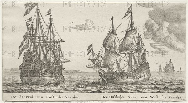Ships of Amsterdam: The Pearl and East Indiaman,  The Double Eagle, a West Indiaman. Reinier Nooms (Dutch, c. 1623-1667). Etching
