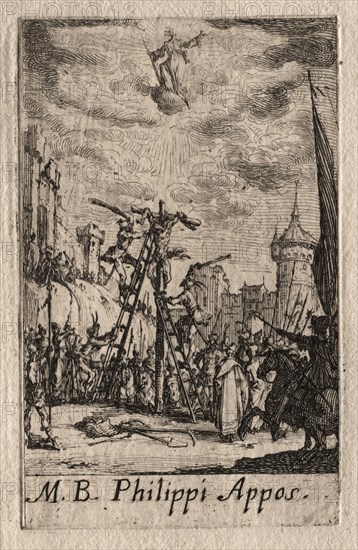 The Martyrdom of the Apostles:  St. Philip. Jacques Callot (French, 1592-1635). Etching