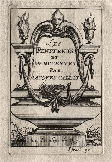 Les Penitents:  Frontispiece. Abraham Bosse (French, 1602-1676), Jacques Callot (French, 1592-1635). Etching and engraving