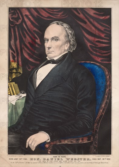 Hon. Daniel Webster, Aged 70 Years. And James Merritt Ives (American, 1824-1895), Nathaniel Currier (American, 1813-1888). Lithograph